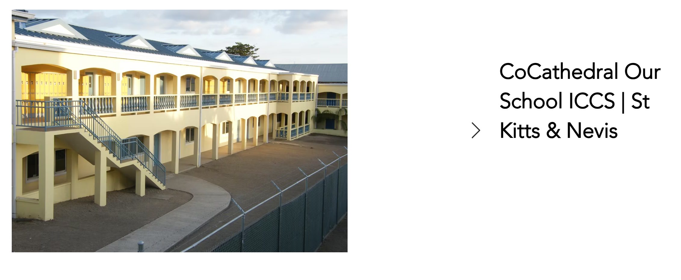 CoCathedral Our School ICCS school campus courtyard, St. Kitts & Nevis