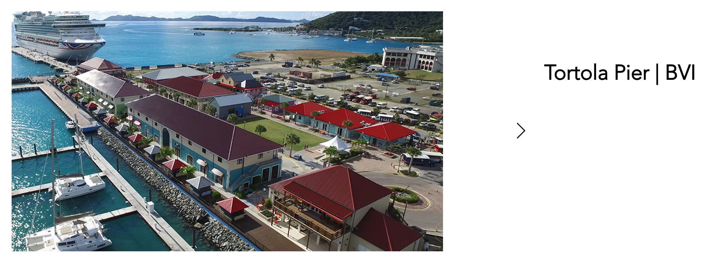 Tortola Pier commercial waterfront development, British Virgin Islands
